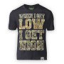 Футболка When I Get Low I Get High